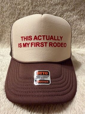 OTTO Actually This Is My First Rodeo Trucker Hat